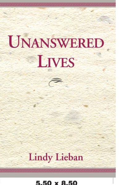 Cover for Lindy Lieban · Unanswered Lives (Paperback Bog) (1998)