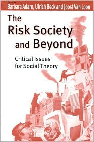 Cover for Ulrich Beck · The Risk Society and Beyond: Critical Issues for Social Theory (Hardcover Book) (2000)