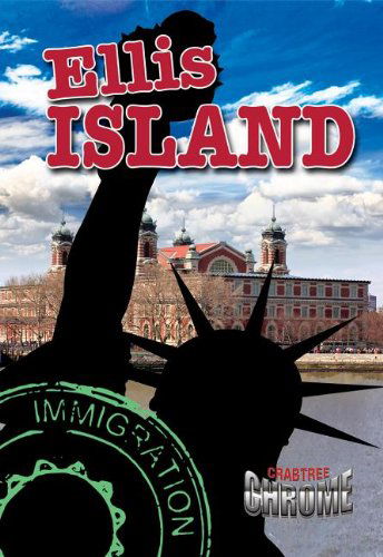 Cover for Molly Aloian · Ellis Island (Crabtree Chrome) (Hardcover Book) (2014)