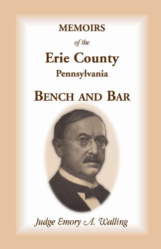 Cover for Emory a Walling · Memoirs of the Erie County, Pennsylvania, Bench and Bar (Taschenbuch) (2013)