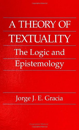 Cover for Jorge J. E. Gracia · A Theory of Textuality: the Logic and Epistemology (Paperback Book) (1995)