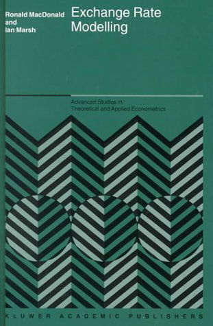 Cover for Ronald MacDonald · Exchange Rate Modelling - Advanced Studies in Theoretical and Applied Econometrics (Hardcover Book) [1999 edition] (1999)