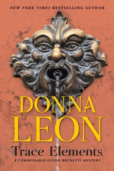 Cover for Donna Leon · Trace Elements A Comissario Guido Brunetti Mystery (Book) (2021)
