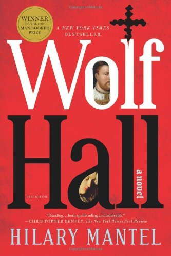 Cover for Hilary Mantel · Wolf Hall: A Novel - Wolf Hall Trilogy (Hardcover bog) (2009)