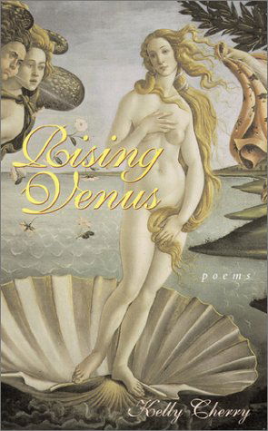 Cover for Kelly Cherry · Rising Venus: Poems (Paperback Book) [N edition] (2002)