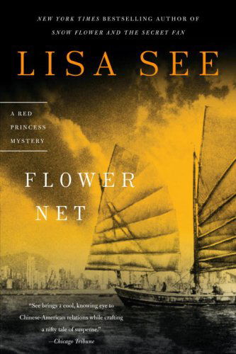 Cover for Lisa See · Flower Net: a Red Princess Mystery (Red Princess Mysteries) (Taschenbuch) [Reprint edition] (2007)