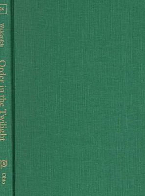 Order in the Twilight - Series in Continental Thought - Bernhard Waldenfels - Bøker - Ohio University Press - 9780821411681 - 31. desember 1996