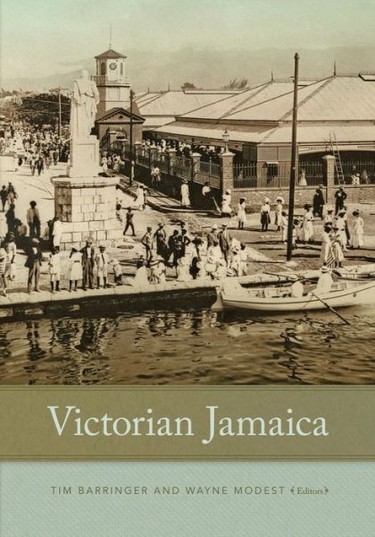 Cover for Tim Barringer · Victorian Jamaica (Paperback Book) (2018)