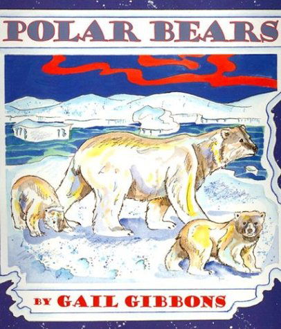 Cover for Gail Gibbons · Polar Bears (Paperback Book) [Ill edition] (2002)