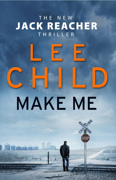 Cover for Lee Child · Make Me: (Jack Reacher 20) - Jack Reacher (Paperback Bog) (2016)