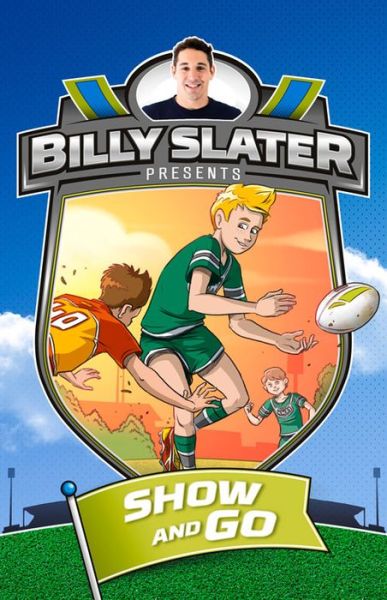 Cover for Billy Slater · Billy Slater 3: Show and Go (Paperback Book) (2014)