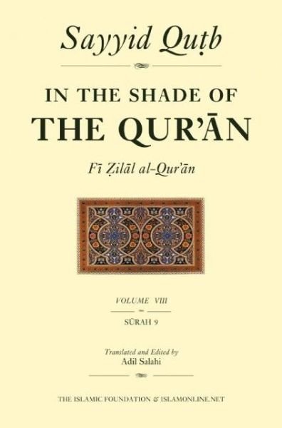 Cover for Sayyid Qutb · In the Shade of the Qur'an Vol. 8 (Fi Zilal al-Qur'an): Surah 9 Al-Tawbah - In the Shade of the Qur'an (Pocketbok) (2015)