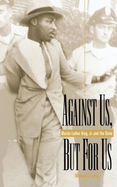 Against Us, But for Us - Michael G. Long - Books - Mercer University Press - 9780865547681 - March 1, 2002