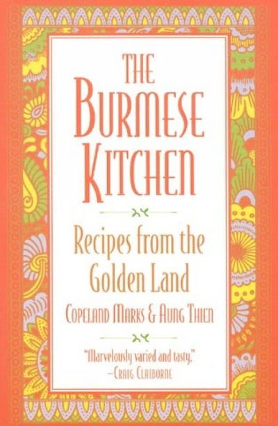 Cover for Copeland Marks · The Burmese Kitchen: Recipes from the Golden Land (Paperback Bog) (1994)