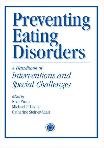 Cover for Niva Piran · Preventing Eating Disorders: A Handbook of Interventions and Special Challenges (Inbunden Bok) (1999)