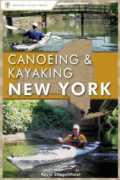 Cover for Kevin Stiegelmaier · Canoeing &amp; Kayaking New York - Canoe and Kayak Series (Pocketbok) (2009)