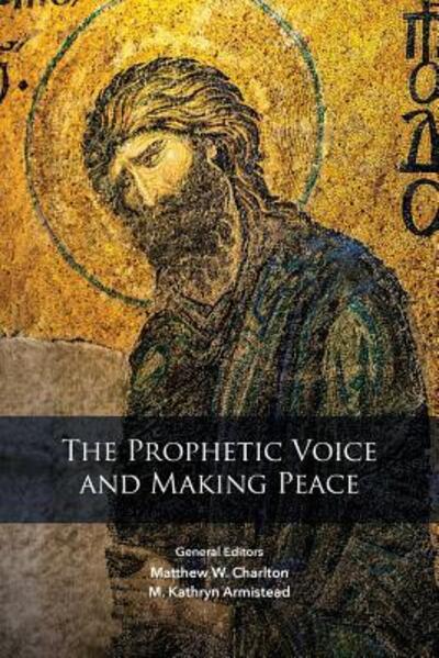 Cover for The Prophetic Voice and Making Peace (Paperback Book) (2016)