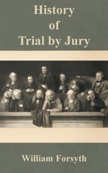 Cover for William Forsyth · History of Trial by Jury (Hardcover Book) [2nd edition] (2015)