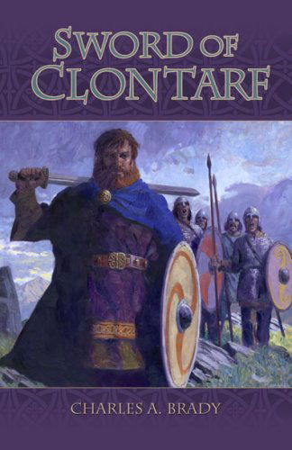 Cover for Charles Brady · Sword of Clontarf (Paperback Book) [Reprint edition] (2005)