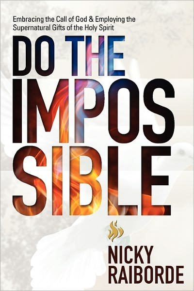 Cover for Nicky S Raiborde · Do the Impossible (Paperback Book) (2011)