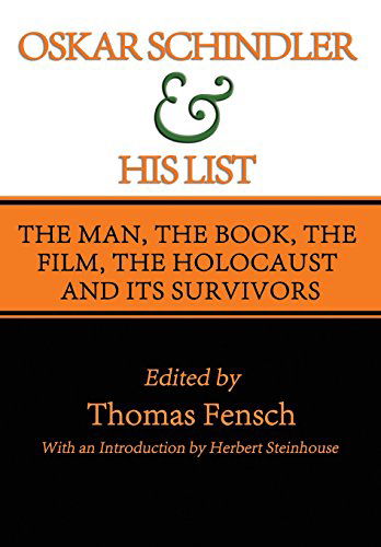 Cover for Thomas Fensch · Oskar Schindler and His List (Inbunden Bok) (2014)