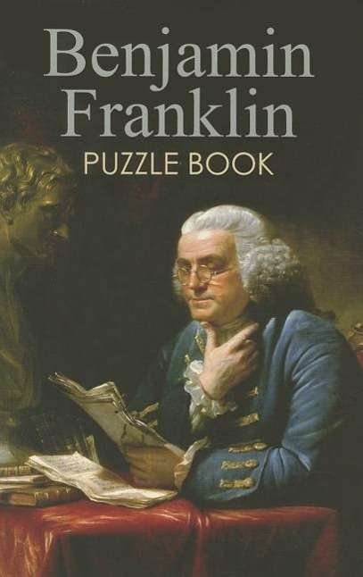 Cover for Grab a Pencil Press · Benjamin Franklin Puzzle Book (Pocketbok) (2012)