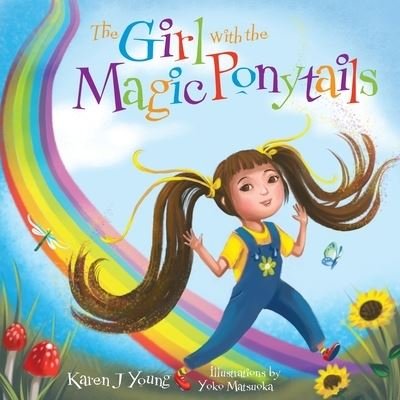Cover for Karen J Young · The Girl with the Magic Ponytails (Paperback Book) (2020)