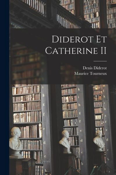Cover for Denis Diderot · Diderot et Catherine II (Bog) (2022)