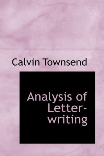 Cover for Calvin Townsend · Analysis of Letter-writing (Taschenbuch) (2009)