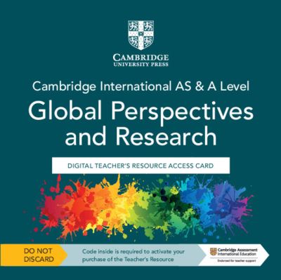 Cover for David Towsey · Cambridge International AS &amp; A Level Global Perspectives &amp; Research Digital Teacher's Resource Access Card (N/A) [2 Revised edition] (2021)