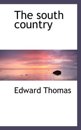 Cover for Edward Thomas · The South Country (Hardcover Book) (2009)
