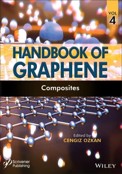 Cover for C Ozkan · Handbook of Graphene, Volume 4: Composites (Innbunden bok) [Volume 4 edition] (2019)