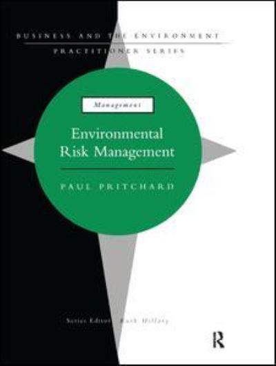 Cover for Paul Pritchard · Environmental Risk Management - Business and the Environment Practitioner Series (Hardcover Book) (2017)