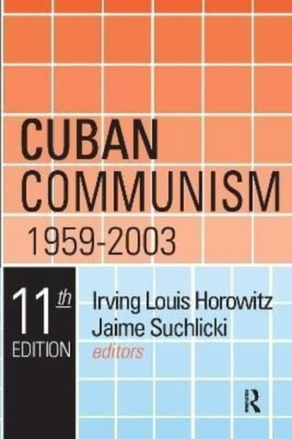 Cuban Communism, 1959-2003 (Hardcover Book) (2017)