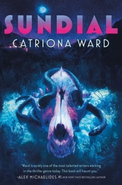 Cover for Catriona Ward · Sundial (Hardcover Book) (2022)