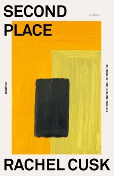 Second Place: A Novel - Rachel Cusk - Bücher - Picador - 9781250838681 - 19. April 2022