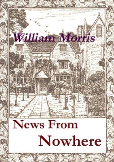 Cover for William Morris · News from Nowhere (Book) (2013)