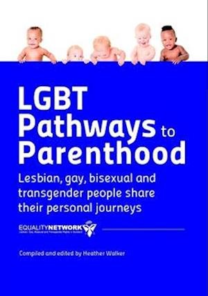 Cover for Equality Network · Lgbt Pathways to Parenthood (Buch) (2013)