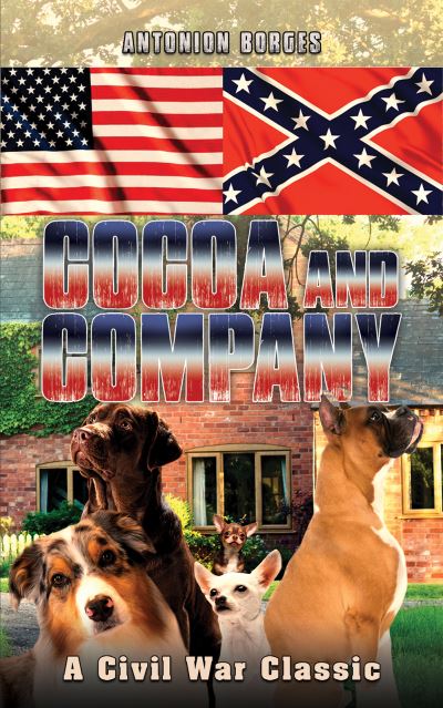 Cover for Antonion Borges · Cocoa and Company: A Civil War Classic (Pocketbok) (2023)