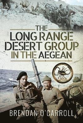 Cover for Brendan O'Carroll · The Long Range Desert Group in the Aegean (Pocketbok) (2021)