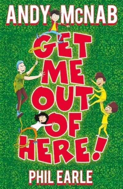 Get Me Out of Here! - Andy McNab - Books - Scholastic - 9781407195681 - June 6, 2019