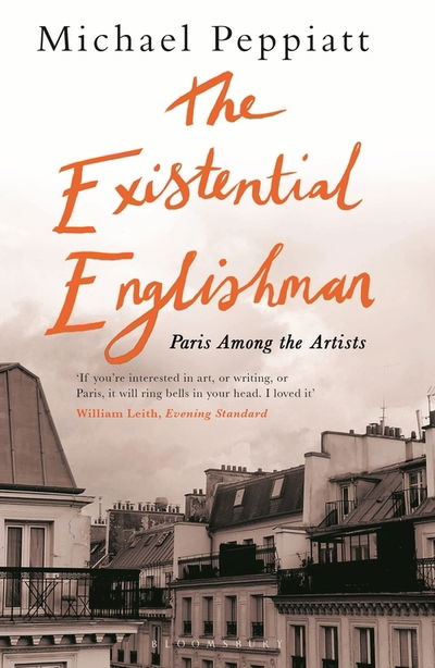 Cover for Michael Peppiatt · The Existential Englishman: Paris Among the Artists (Paperback Book) (2020)