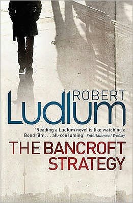 Cover for Robert Ludlum · The Bancroft Strategy (Pocketbok) (2010)