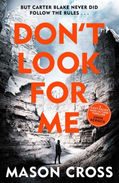 Cover for Mason Cross · Don't Look For Me: Carter Blake Book 4 - Carter Blake Series (Paperback Book) (2017)