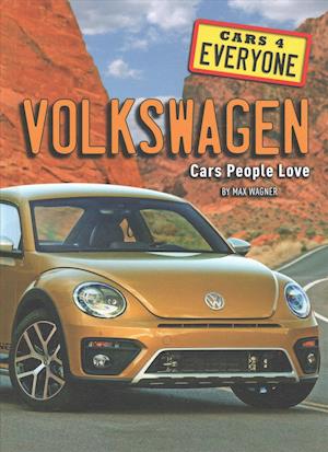 Cover for Max Wagner · Cars 4 Everyone: Volswagen (Hardcover Book) (2018)