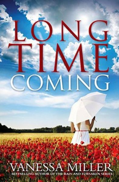 Cover for Vanessa Miller · Long Time Coming (Paperback Book) (2010)