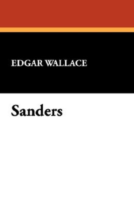 Cover for Edgar Wallace · Sanders (Taschenbuch) (2024)