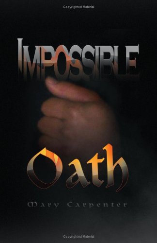 Cover for Mary Carpenter · Impossible Oath (Paperback Book) (2008)