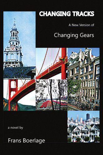 Cover for Frans Boerlage · Changing Tracks: a New Version of Changing Gears (Paperback Book) (2009)