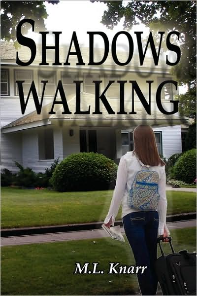 Cover for Milton Knarr · Shadows Walking (Paperback Book) (2009)
